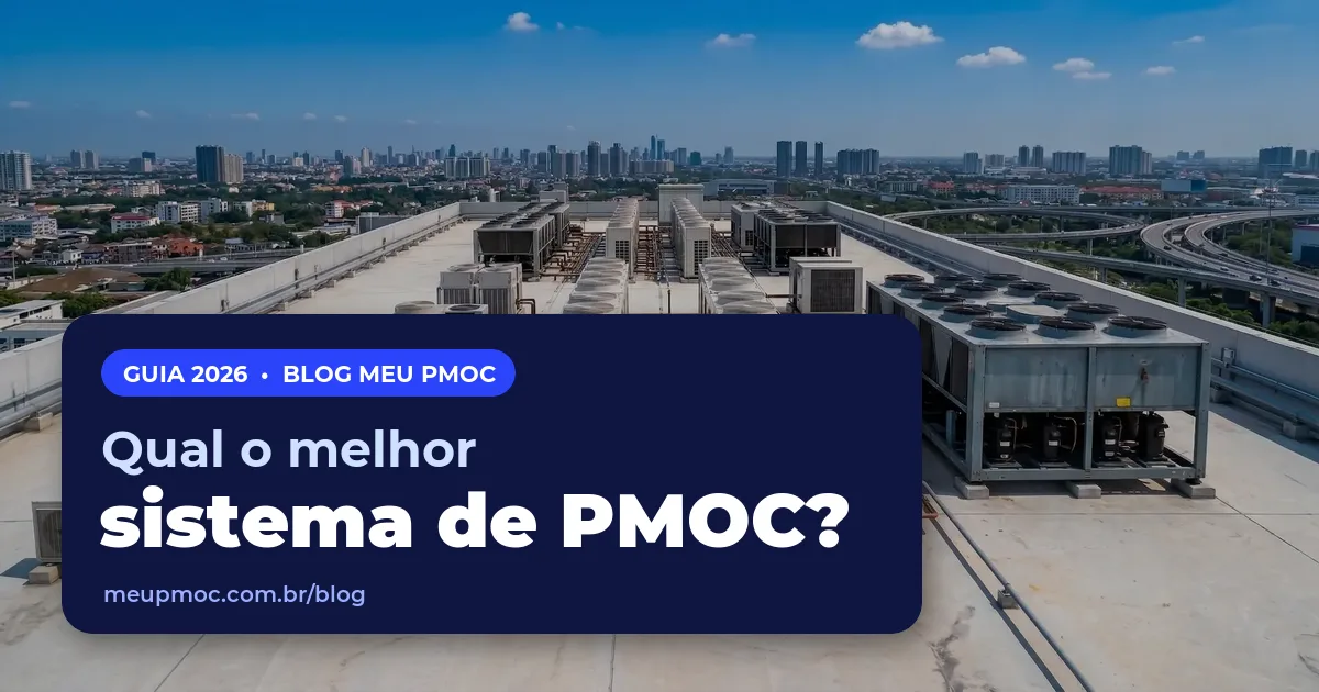 Qual o melhor sistema de PMOC?